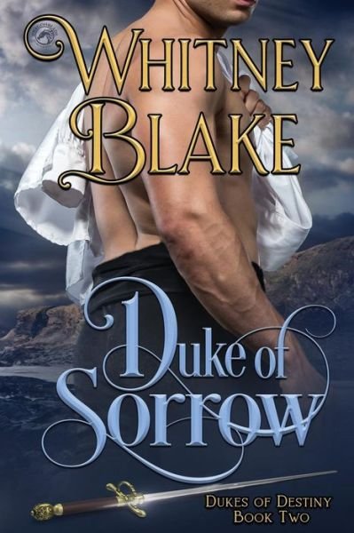 Duke of Sorrow - Dragonblade Publishing - Livres - Independently Published - 9781097313938 - 7 mai 2019