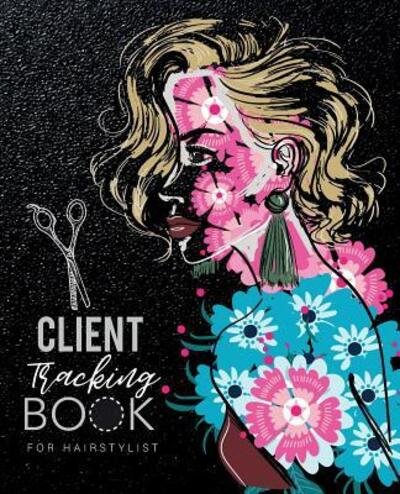 Cover for Jk Roberts · Client Tracking Book for Hairstylist (Paperback Book) (2019)