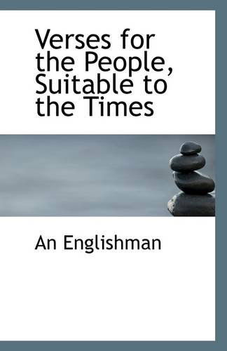 Cover for An Englishman · Verses for the People, Suitable to the Times (Paperback Book) (2009)