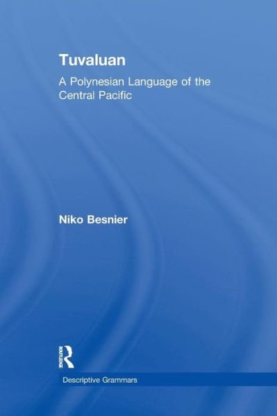 Cover for Niko Besnier · Tuvaluan: A Polynesian Language of the Central Pacific. - Descriptive Grammars (Pocketbok) (2016)
