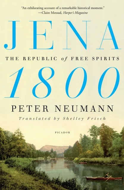 Cover for Peter Neumann · Jena 1800: The Republic of Free Spirits (Paperback Bog) (2023)