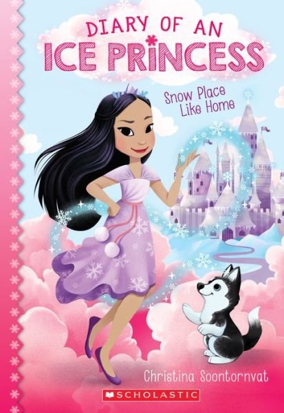 Cover for Christina Soontornvat · Snow Place Like Home (Diary of an Ice Princess #1) - Diary of an Ice Princess (Paperback Bog) (2019)