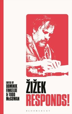 Zizek Responds! -  - Kirjat - Bloomsbury Publishing PLC - 9781350328938 - torstai 23. helmikuuta 2023