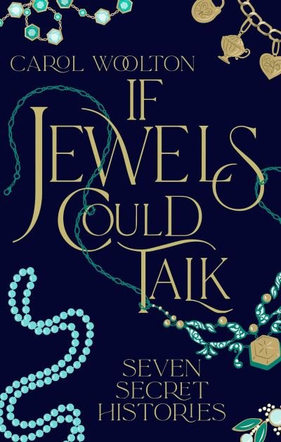 Cover for Carol Woolton · If Jewels Could Talk (Hardcover Book) (2024)