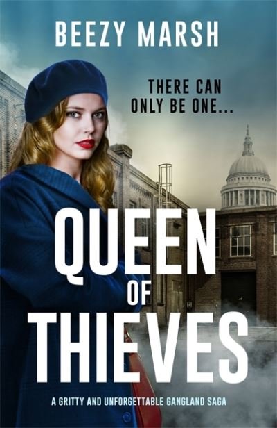 Cover for Beezy Marsh · Queen of Thieves: An unforgettable new voice in gangland crime saga - Queen of Thieves (Paperback Bog) (2021)