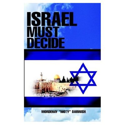 Cover for Mordehay Darwish · Israel Must Decide (Paperback Book) (2003)