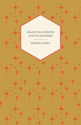 Cover for Henry Jr. James · Essays in London and Elsewhere (Paperback Book) (2008)