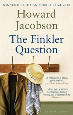 The Finkler Question - Howard Jacobson - Books - Bloomsbury Publishing PLC - 9781408809938 - May 3, 2011