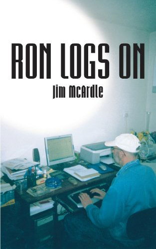 Cover for Jim Mcardle · Ron Logs on (Paperback Book) (2007)