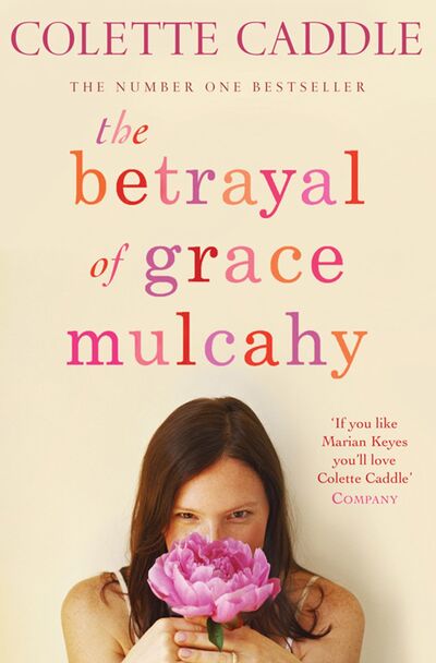 Cover for Colette Caddle · The Betrayal of Grace Mulcahy (Paperback Book) (2006)