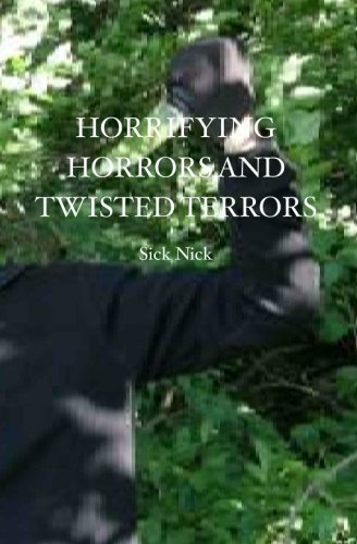 Cover for Sick Nick · Horrifying   Horrors and Twisted  Terrors (Paperback Bog) (2008)