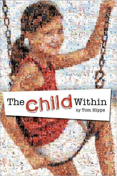 Cover for Thom Hipps · The Child Within: Original Poems About Poetry (Paperback Book) (2011)
