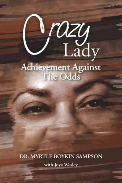 Cover for Myrtle Boykin Sampson · Crazy Lady: Achievement Against the Odds (Paperback Book) (2015)
