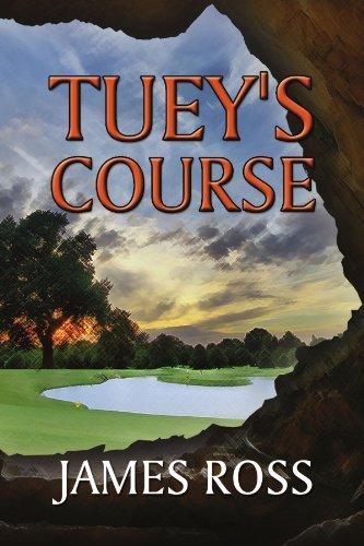 Cover for James Ross · Tuey's Course (Paperback Book) (2009)