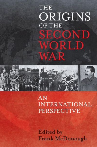 Cover for Frank Mcdonough · The Origins of the Second World War: An International Perspective (Paperback Book) (2011)