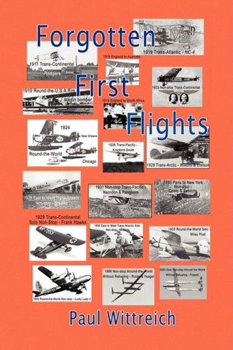Cover for Paul Wittreich · Forgotten First Flights (Hardcover Book) (2009)