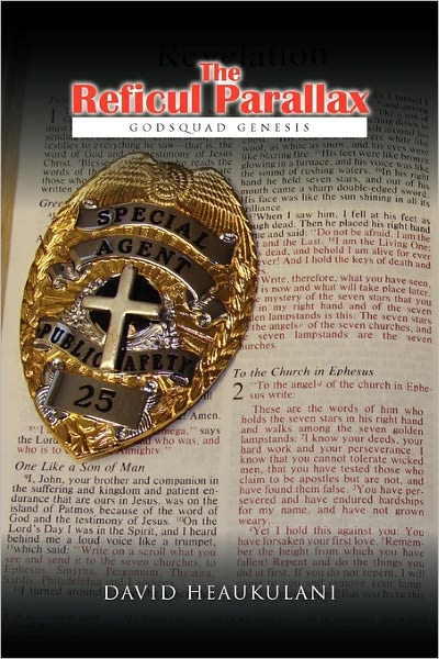 Cover for David Heaukulani · The Reficul Parallax: Godsquad Genesis (Paperback Book) (2010)