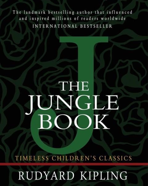 The Jungle Book - Rudyard Kipling - Kirjat - Createspace Independent Publishing Platf - 9781453698938 - maanantai 12. heinäkuuta 2010