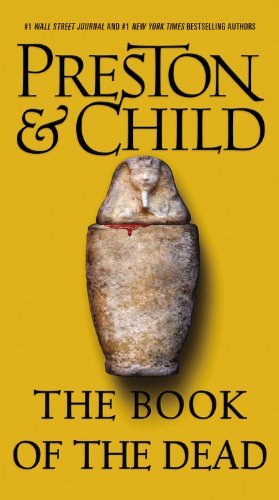 Cover for Lincoln Child · The Book of the Dead (Pendergast) (Paperback Book) [Reprint edition] (2014)