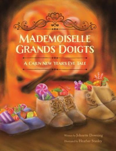 Cover for Johnette Downing · Mademoiselle Grands Doigts (Book) (2018)