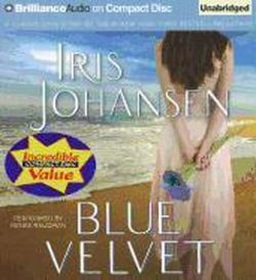 Cover for Iris Johansen · Blue Velvet (White Satin Series) (Audiobook (CD)) [Unabridged edition] (2012)