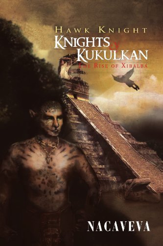 Cover for Nacaveva · Hawk Knight: the Rise of Xibalbá (Paperback Bog) (2011)