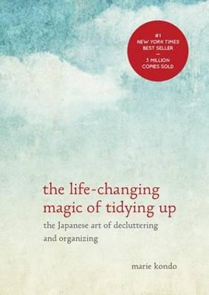 The Life-Changing Magic of Tidying Up : The Japanese Art of Decluttering and Organizing Library Edition - Marie Kondo - Inne - Tantor Media Inc - 9781467602938 - 2 czerwca 2015