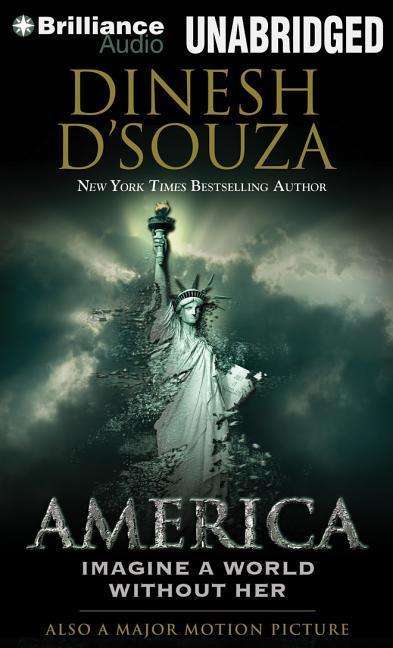 Cover for Dinesh D\'souza · America: Imagine a World Without Her (MP3-CD) (2014)