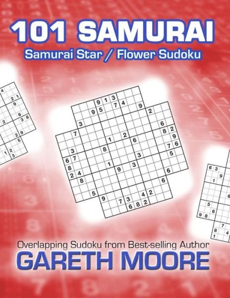 Cover for Gareth Moore · Samurai Star / Flower Sudoku: 101 Samurai (Paperback Bog) (2012)