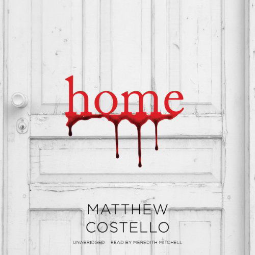 Cover for Matthew Costello · Home (Audiobook (CD)) [Unabridged edition] (2014)