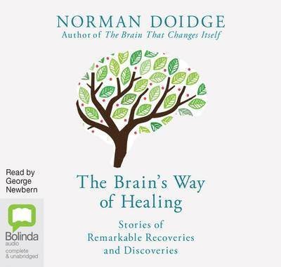 Cover for Norman Doidge · The Brain's Way of Healing: Stories of Remarkable Recoveries and Discoveries (Lydbog (CD)) [Unabridged edition] (2015)