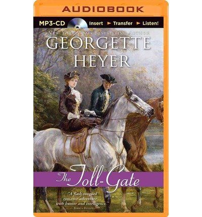 Cover for Georgette Heyer · The Toll-gate (MP3-CD) [Mp3 Una edition] (2014)