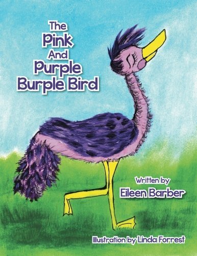 Cover for Eileen Barber · The Pink and Purple Burple Bird (Pocketbok) (2013)