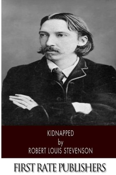 Kidnapped - Robert Louis Stevenson - Książki - Createspace - 9781496172938 - 7 marca 2014