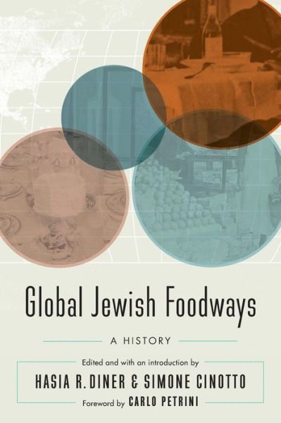 Cover for Hasia R Diner · Global Jewish Foodways: A History - At Table (Paperback Book) (2019)