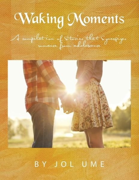 Cover for Jol Ume · Waking Moments (Pocketbok) (2014)
