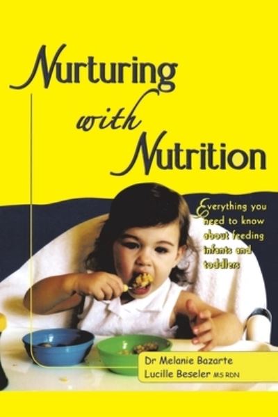 Cover for Melanie Bazarte · Nurturing with Nutrition (Paperback Book) (2019)