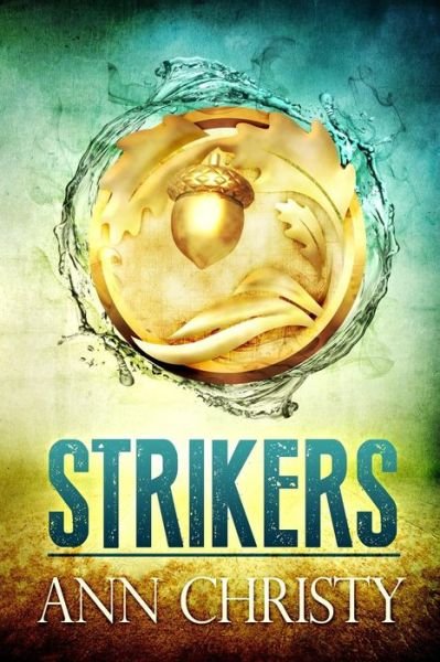 Cover for Ann Christy · Strikers (Paperback Book) (2014)