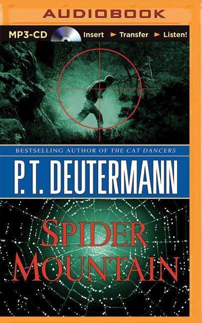 Cover for P T Deutermann · Spider Mountain (MP3-CD) (2015)