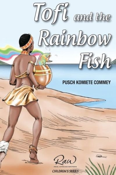 Cover for Pusch Commey · Tofi and the Rainbow Fish: Run, Tofi, Run (Paperback Book) (2014)