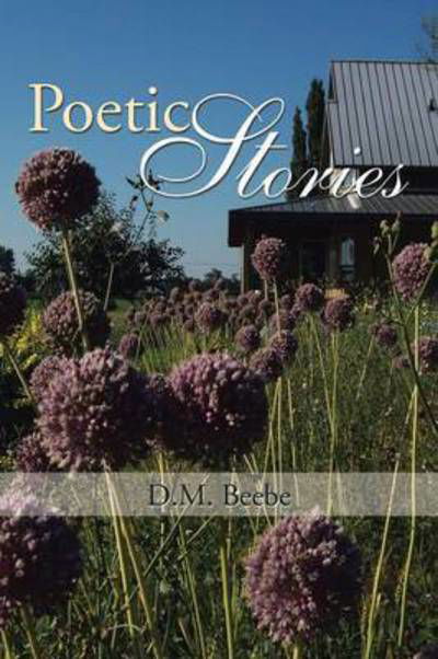 Cover for D M Beebe · Poetic Stories (Paperback Bog) (2015)