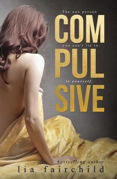 Cover for Lia Fairchild · Compulsive (Paperback Book) (2015)