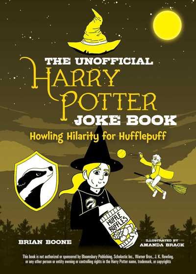 The Unofficial Joke Book for Fans of Harry Potter: Vol. 3 - Unofficial Jokes for Fans of HP - Brian Boone - Boeken - Skyhorse Publishing - 9781510740938 - 31 oktober 2019
