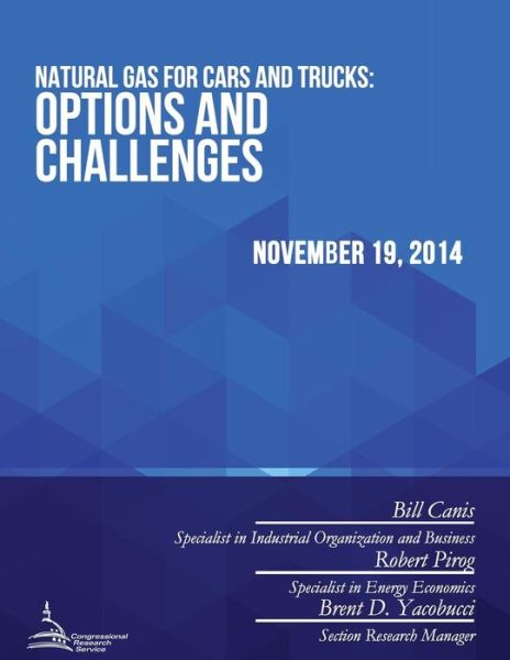 Cover for Congressional Research Service · Natural Gas for Cars and Trucks: Options and Challenges (Pocketbok) (2015)