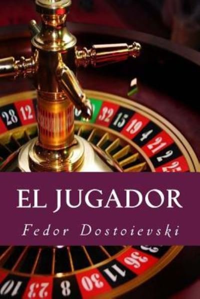 Cover for Fedor Dostoievski · El Jugador (Paperback Book) [Spanish edition] (2015)