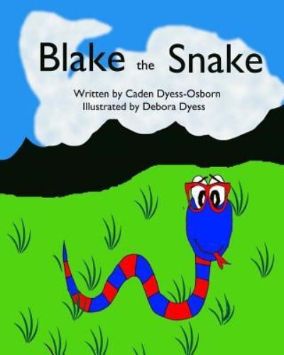 Cover for Caden Dyess-Osborn · Blake the Snake (Paperback Book) (2015)