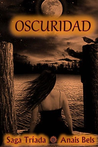 Cover for Anais Bels · Oscuridad (Paperback Book) (2016)