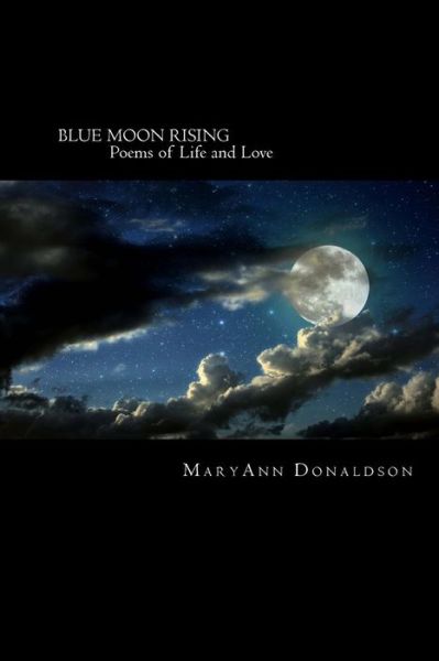 Cover for MaryAnn Donaldson · Blue Moon Rising (Paperback Book) (2016)