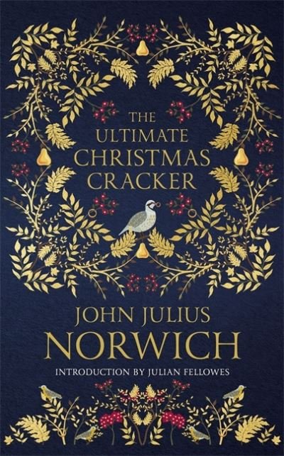 Cover for John Julius Norwich · The Ultimate Christmas Cracker (Paperback Book) (2021)
