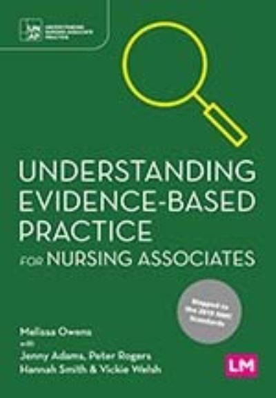 Cover for Melissa Owens · Understanding Evidence-Based Practice for Nursing Associates - Understanding Nursing Associate Practice (Paperback Book) (2024)